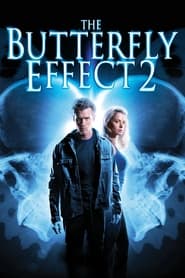 پوستر رسمی فیلم The Butterfly Effect 2 (2006)