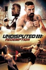 پوستر رسمی فیلم Undisputed III: Redemption (2010)