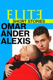 پوستر رسمی سریال Elite Short Stories: Omar Ander Alexis (2021)