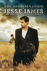 پوستر رسمی فیلم The Assassination of Jesse James by the Coward Robert Ford (2007)