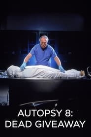 پوستر رسمی فیلم Autopsy 8: Dead Giveaway (2002)