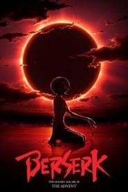 پوستر رسمی انیمه Berserk: The Golden Age Arc III - The Advent (2013)