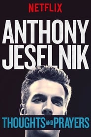 پوستر رسمی فیلم Anthony Jeselnik: Thoughts and Prayers (2015)