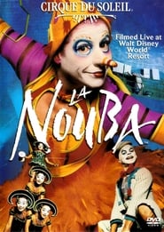پوستر رسمی فیلم Cirque du Soleil: La Nouba (2004)
