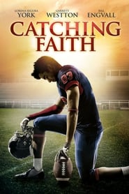 پوستر رسمی فیلم Catching Faith (2015)