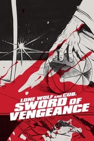 پوستر رسمی فیلم Lone Wolf and Cub: Sword of Vengeance (1972)