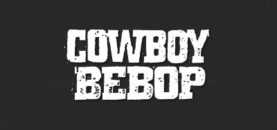 کالکشن Cowboy Bebop