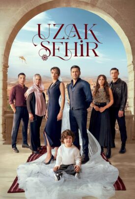 پوستر رسمی سریال Uzak Sehir (2024)