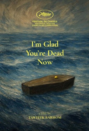 پوستر رسمی فیلم I’m Glad You’re Dead Now (2025)